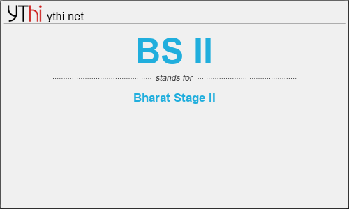 What does BS II mean? What is the full form of BS II?